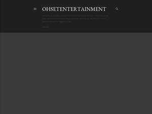 Ohsetentertainment.blogspot.com